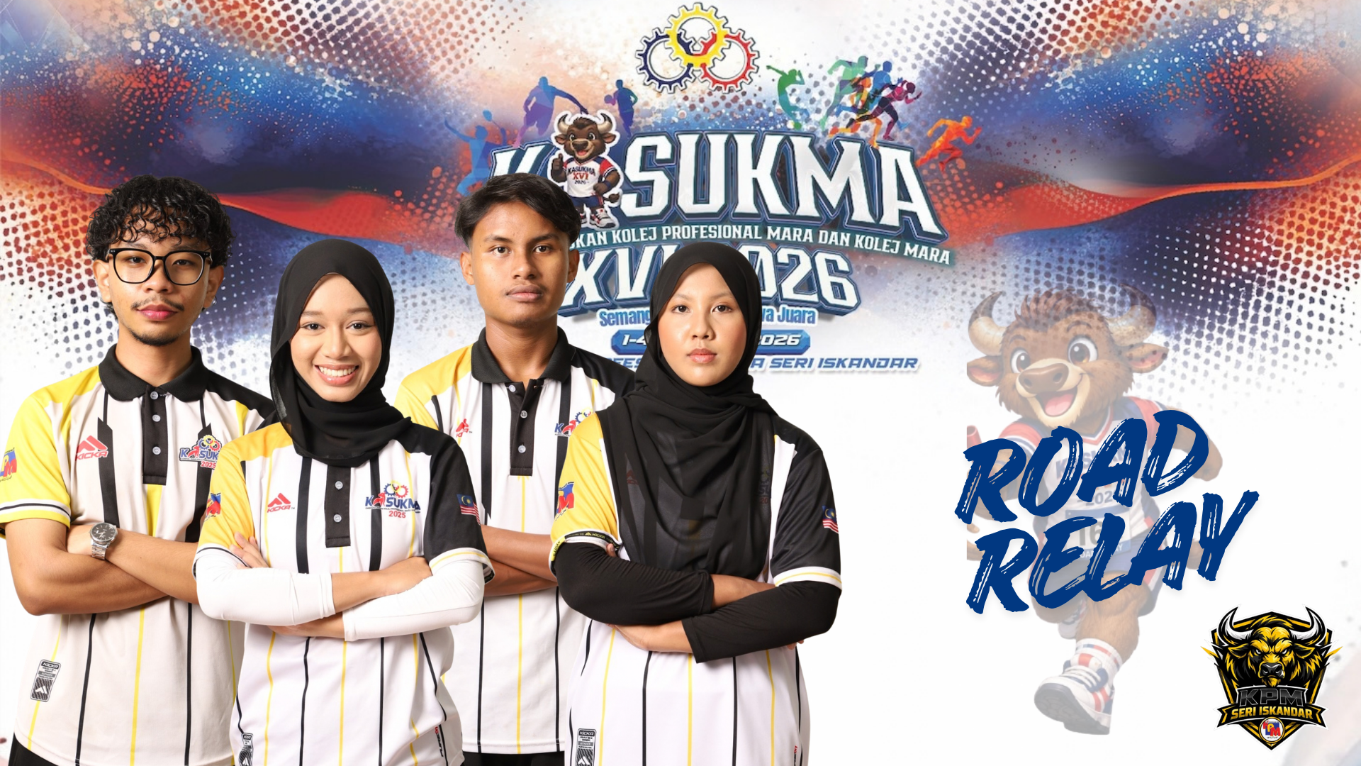 Gambar skuad ROAD RELAY - KPMSI · KOLEJ PROFESIONAL MARA SERI ISKANDAR