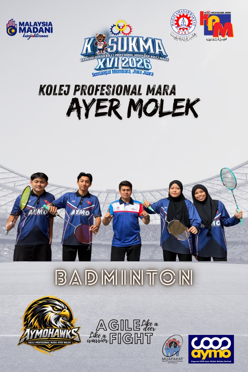 Gambar skuad BADMINTON - KPMAM · KOLEJ PROFESIONAL MARA AYER MOLEK