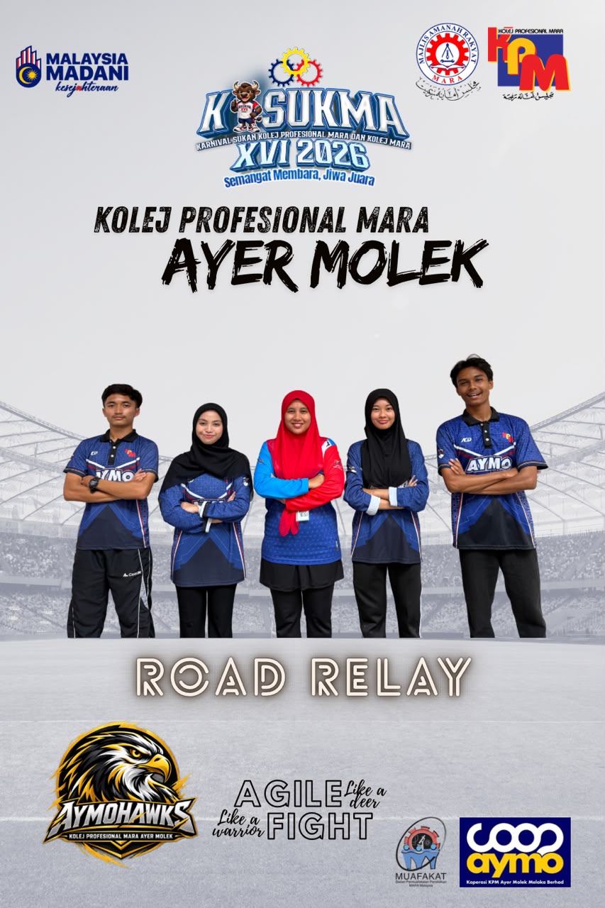 Gambar skuad ROAD RELAY - KPMAM · KOLEJ PROFESIONAL MARA AYER MOLEK